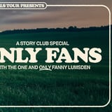 Only Fans CLUNES: A Story Club Special with the one and ONLY Fanny Lumsden