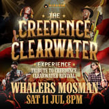 WHALERS MOSMAN | THE CREEDENCE CLEARWATER EXPERIENCE