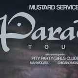 Mustard Service & Pity Party (Girls Club)
