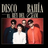 Disco Bahía - El rey del Glam