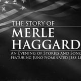 The Story of Merle Haggard