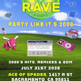 2000's Rave