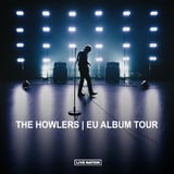 The Howlers | EU ALBUM TOUR