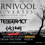 Karnivool // Perth // In Verses Tour //+ Tesseract (UK) & Car Bomb (US) // Ice Cream Factory