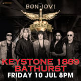 KEYSTONE 1889 BATHURST | THE BON JOVI LEGACY