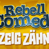 RebellComedy - ZEIG ZÄHNE