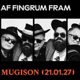 Mugison | Af fingrum fram