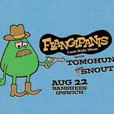 SOLD OUT Flangipanis with Tomohung and the Snouts