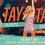 BALLINA RSL | THE TAY TAY TRIBUTE SHOW | ALL AGES EVENT