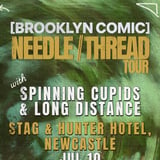 NEEDLE//THREAD TOUR - NEWCASTLE