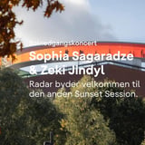 SUNSET SESSION #2 - Radar x Sophia Sagaradze & Zeki Jindyl