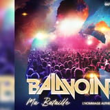 BALAVOINE, Ma Bataille. L’hommage authentique.