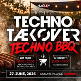 PROJECT: TECHNO TÆKØVER - Techno BBQ // Free Hot Dogs, Techno all Day & Night at Volume Village