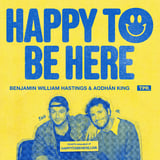 Benjamin William Hastings + Aodhán King: Happy To Be Here Tour - Grants Pass, OR