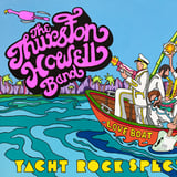 Thurston Howell  – A Premier Yacht Rock Spectacular!