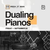 Dueling Pianos with Rock It Man Entertainment