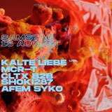 Kalte Liebe live, MCR-T, CLTX b2b SHOKI287, Afem Syko