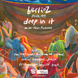 berlioz presents: deep in it Live in Dublin