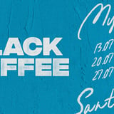 Black Coffee - THE 2026 RESIDENCY AT SANTANNA