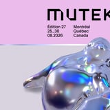 Festival MUTEK Montréal 2026