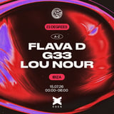 23 Degrees: Lou Nour, Flava D & G33