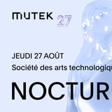 Jump Source, ELECTRONICOS FANTASTICOS!, Zora Jones, Noémi Büchi, Korea Town Acid - MUTEK 27