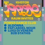 RAUM invites Power Dance Club