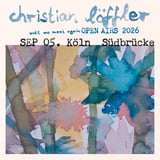 Until We Meet Again - Christian Löffler LIVE I Köln (Open Air)