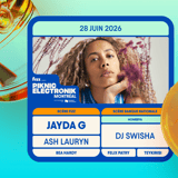 Piknic Électronik MTL #7: Jayda G, Ash Lauryn / Homeby6: DJ SWISHA