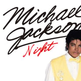 MICHAEL JACKSON NIGHT
