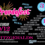 PRAVDAFEST @ FITZGERALDS!