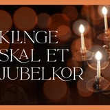 Klinge skal et jubelkor