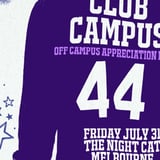 Club Campus: Off Campus Appreciation Party - Melbourne