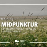 Miðpunktur — Samstarfsvettvangur rannsókna í sjálfsvígsfræðum