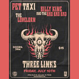 Billy King and The Bad Bad Bad , The Lovelorn, Pet Taxi