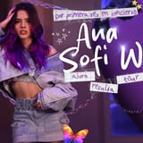 Ana Sofi W "Todos Vuelven" Tour 2026