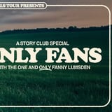 Only Fans BALLIMORE: A Story Club Special with the one and ONLY Fanny Lumsden