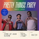 Pretty Things: Pretty Pride
