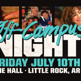 OFF CAMPUS NIGHT - 18+
