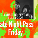 Clandestino Festival - Late Night Ticket (Friday)