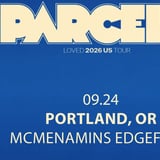 Parcels LOVED Tour 2026 | Thu Sep 24 | McMenamins Edgefield