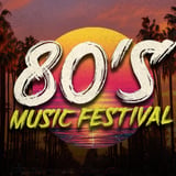 80s MUSIC FESTIVAL