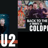 U2Topia: Tribute To U2 & Back To The Start: A Coldplay Tribute