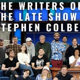 The Late Show w/ Stephen Colbert's Writers Present: A Night of Comedy