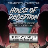 FREE SHOW: HOUSE OF DECEPTION: A LIVE GAME OF SECRETS, STRATEGY & BETRAYAL