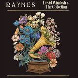 Raynes and David Wimbish & The Collection