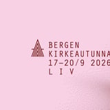 Bergen kirkeautunnale 2026 – festival for kirkemusikk