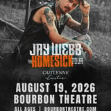 Jay Webb - The HOMESICK Tour