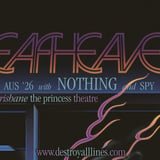Deafheaven - Brisbane - with special guests Nothing & Spy - Princess Theatre - 18+