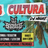 FREE EVENT: CLUB CULTURA DJ NIGHT - CUMBIA, REGGAETON, ROCK EN ESPANOL, LATIN EDM AND MORE!